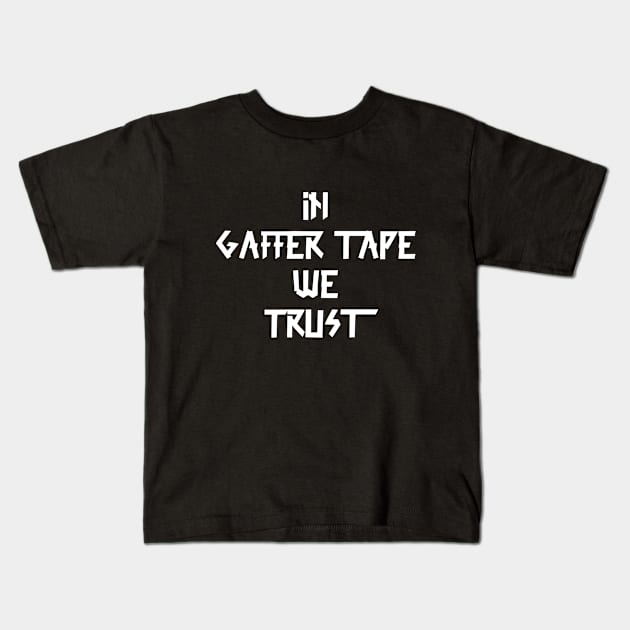 in Gaffer tape we trust White Tape Kids T-Shirt by sapphire seaside studio